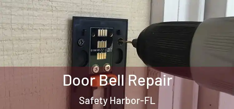 Door Bell Repair Safety Harbor-FL