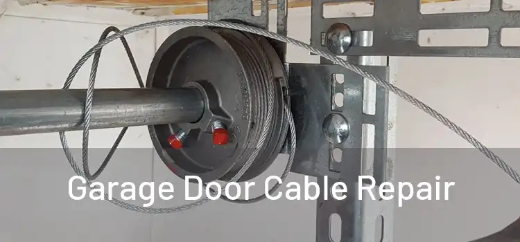 Garage Door Cable Repair