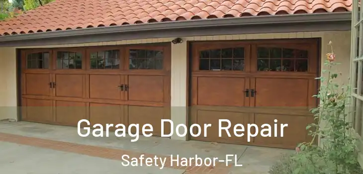  Garage Door Repair Safety Harbor-FL